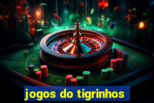 jogos do tigrinhos